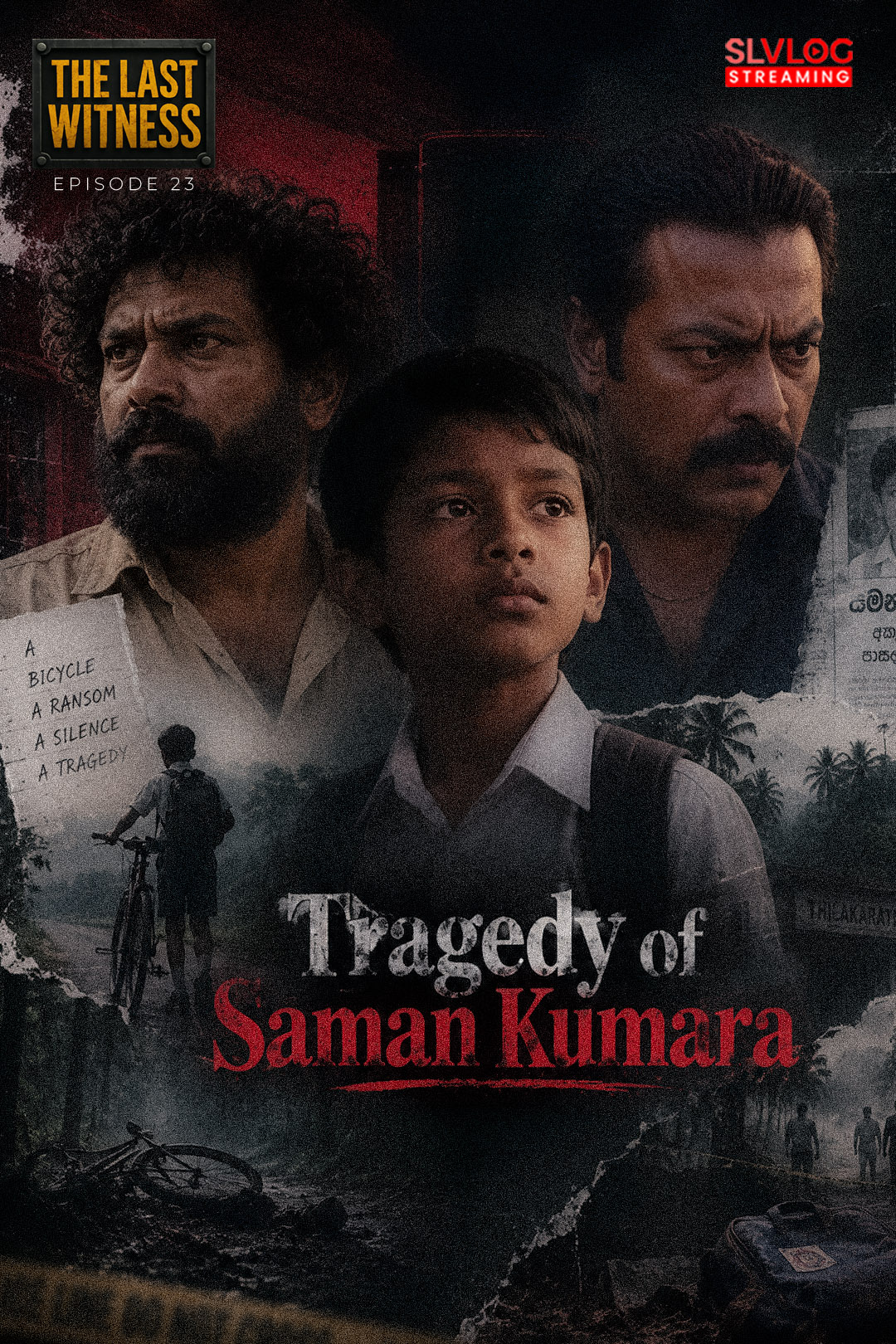 Tragedy of Saman Kumara - The Last Witness - Episode 23