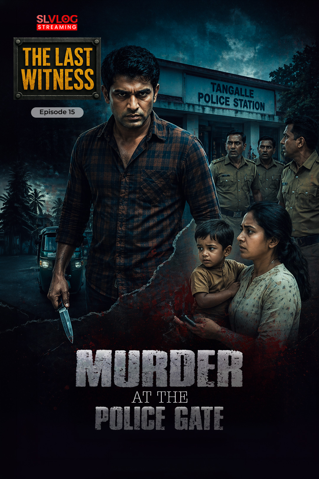 Murder at the police gate - The Last witness - Epi 15