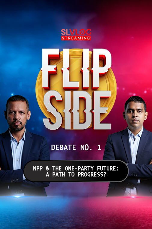 NPPයට තනි පක්ෂ පාලන ක්‍රමයක් ලබා දිය යුතුයි - Isuru Panditha | Flip Side E01