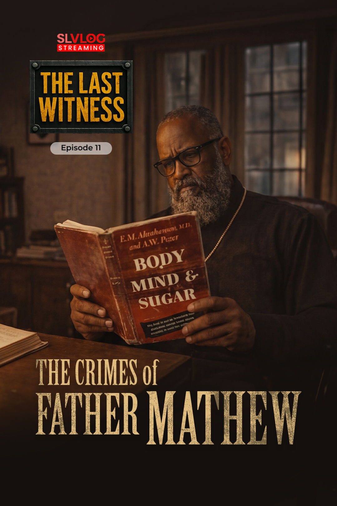 Crimes of Father Mathew - The Last witness  - Epi  11