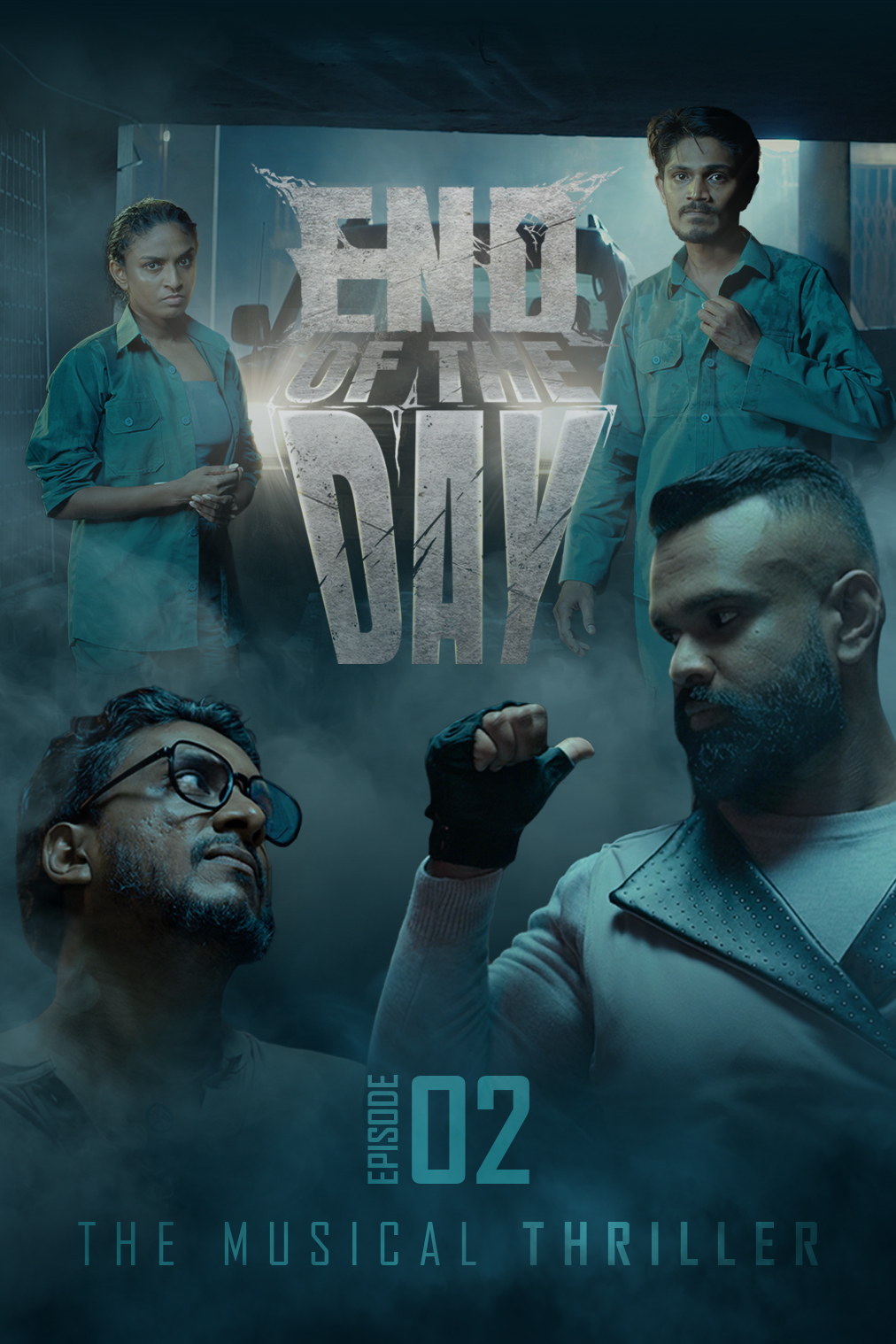 END OF THE DAY - EPI 02 - NOW STREAMING
